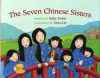 The Seven Chinese Sisters - Kathy Tucker, Grace Lin