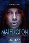 Malediction: Rise of the Crimson Confessions - J.D. Lexx