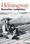 Nouvelles complètes - Ernest Hemingway