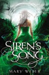 Siren's Song (The Storm Siren Trilogy Book 3) - Mary Weber