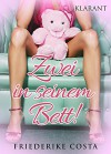 Zwei in seinem Bett! Liebesroman - Friederike Costa