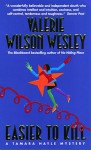 Easier to Kill - Valerie Wilson Wesley