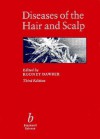 Diseases of the Hair and Scalp - R.P.R. Dawber