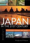 Japan in the 21st Century: Environment, Economy, and Society - Pradyumna P. Karan