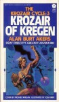 Krozair of Kregen (Krozair Cycle, #3) (Dray Prescot, #14) - Alan Burt Akers, Josh Kirby