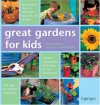 Great Gardens for Kids - Clare Matthews