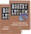 Matareško odbrojavanje - Predrag Raos, Robert Ludlum