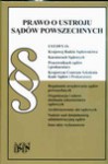 Prawo o ustroju sądów powszechnych - Tadeusz Ereciński, Redakcja: Roman Jachman