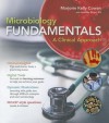 Microbiology Fundamentals: A Clinical Approach - Marjorie Kelly Cowan, Jennifer Bunn