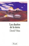 dueños de la tierra - David Viñas