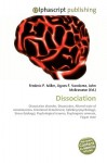 Dissociation - Agnes F. Vandome, John McBrewster, Sam B Miller II