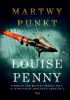 Martwy punkt - Louise Penny