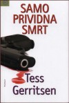 Samo prividna smrt (Rizzoli & Isles #5) - Mirna Čubranić, Tess Gerritsen