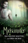 Midsummer (Love's Labours Book 1) - Racheline Maltese, Erin McRae