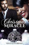Christmas Miracle - Violette Dubrinsky