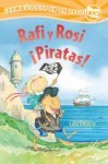 Rafi y Rosi ¡Piratas! (Spanish Edition) - Lulu Delacre