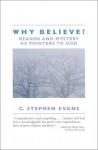 Why Believe? - C.S. Evans