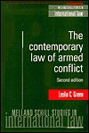 The Contemporary Law Of Armed Conflict - Leslie C. Green