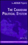 The Canadian Political System - Earl H. Fry, Victor Howard, Joseph T. Jockel