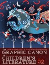 The Graphic Canon Of Children's Literature (Turtleback School & Library Binding Edition) - Russ Kick