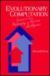 Evolutionary Computation: Toward a New Philosophy of Machine Intelligence - David B. Fogel, Institute of Electrical and Electronics Engineers, Inc.