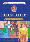 Helen Keller: From Tragedy to Triumph - Katharine E. Wilkie