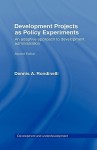 Development Projects as Policy Experiments - Dennis A. Rondinelli