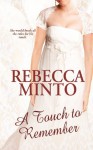 A Touch to Remember - Rebecca Minto, Carrie Ro, Amanda Kelsey