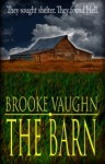 The Barn - Brooke Vaughn