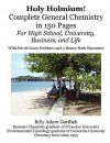 Holy Holmium! Complete General Chemistry in 150 Pages - Adam Gottlieb