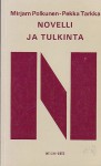 Novelli ja tulkinta - Mirjam Polkunen, Pekka Tarkka