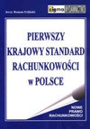Pierwszy krajowy standard rachunkowości w Polsce : "rachunek przepływów pieniężnych" - Jerzy Roman Feliński