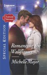 Romancing the Wallflower (Crimson, Colorado) - Michelle Major