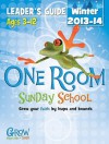 One Room Sunday School Leader's Guide Winter 2013-14: Grow Your Faith by Leaps and Bounds - Marcia Stoner