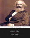 Karl Marx - Achille Loria