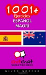 1001+ Ejercicios español - maorí (Spanish Edition) - Gilad Soffer