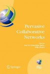 Pervasive Collaborative Networks: Ifip Tc 5 Wg 5.5 Ninth Working Conference on Virtual Enterprises, September 8-10, 2008, Poznan, Poland - Luis M. Camarinha-Matos, Willy Picard