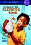 The Case of the Elevator Duck (A Stepping Stone Book(TM)) - Polly Berrien Berends