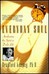 Everyday Soul - Bradford P. Keeney, Bradford Kenney