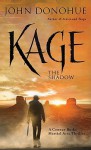 Kage: The Shadow - John Donohue