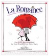 La Romance - Stéphane Ribeiro, William Rodarmor