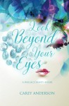 Wallace Family Affairs Volume IV: Look Beyond Your Eyes (Volume 4) - Carey Anderson