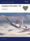 Jagdgeschwader 54 'Gr�nherz' - John Weal