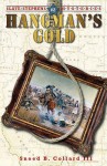 Hangman's Gold - Sneed B. Collard III