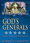 Gods Generals V04: Charles F Parham & William J Seymour - Roberts Liardon