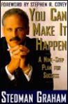 You Can Make It Happen: A Nine Step Plan For Success - Stedman Graham