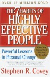 By Stephen R. Covey - The 7 Habits of Highly Effective People: Powerful Lessons in Personal Change (15th Edition) (10.10.2004) - Stephen R. Covey