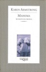 Mahoma: Biografia del Profeta - Karen Armstrong