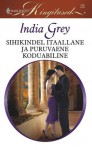 Sihikindel itaallane ja puruvaene koduabiline - India Grey, Urve Liivamägi