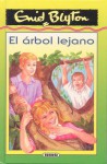 El árbol lejano - Enid Blyton